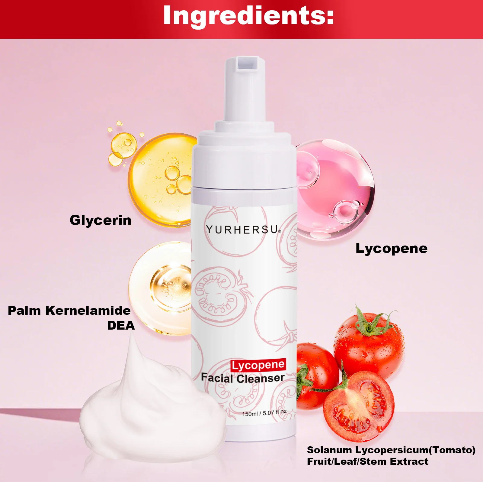 YURHERSU Lycopene Facial Cleanser Foam - Gentle Deep Cleansing, Brightening & Hydrating 4 lycopene facial cleanser foam spu941097973966 desc 4